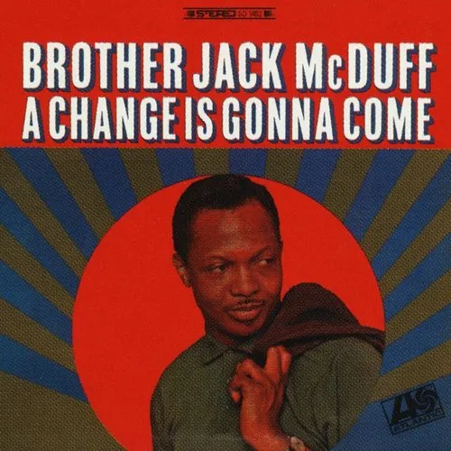 Jack Mcduff - A Change Is Gonna Come vinyl record cover