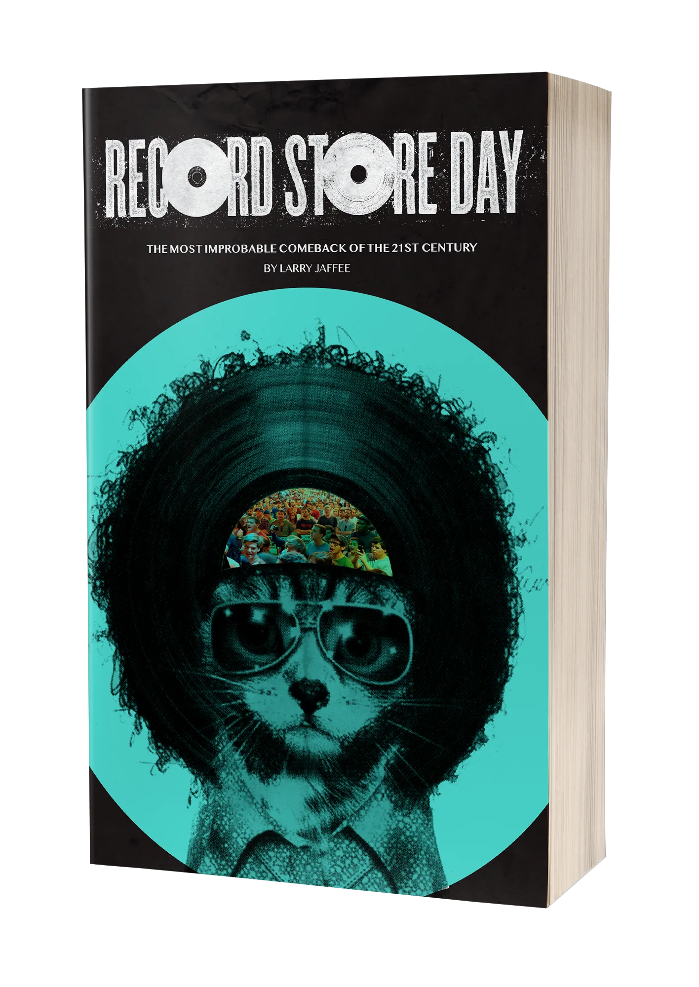 RECORD STORE DAY : The Most Improbable Comeback of the 21st Century - Paperback
