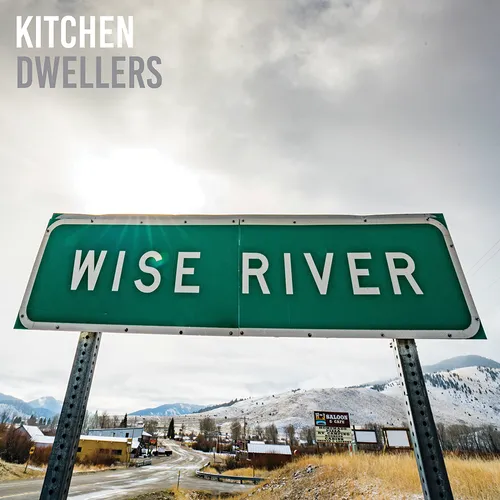 Kitchen Dwellers - Wise River vinyl record cover
