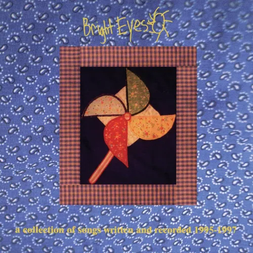 Bright Eyes - A Collection of Songs Written and Recorded 1995-1997 vinyl record cover