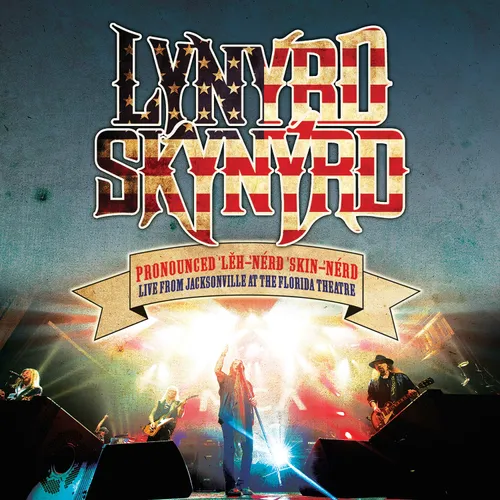 Lynyrd Skynyrd - Pronounced ‘Leh-‘nérd ‘Skin-‘nérd - Live From Jacksonville vinyl record cover
