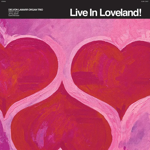 Delvon Lamarr Organ Trio - Live In Loveland! vinyl record cover