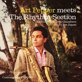 Art Pepper Meets The Rhythm Section [Mono]