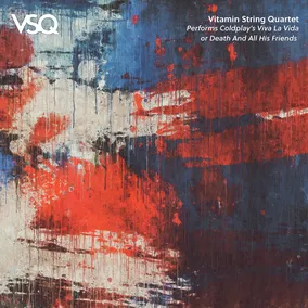 VSQ Performs Coldplay's Viva la Vida or Death and All His Friends