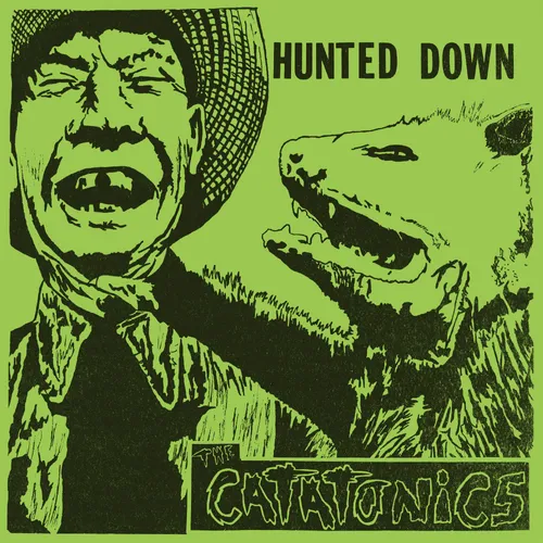The Catatonics - Hunted Down vinyl record cover