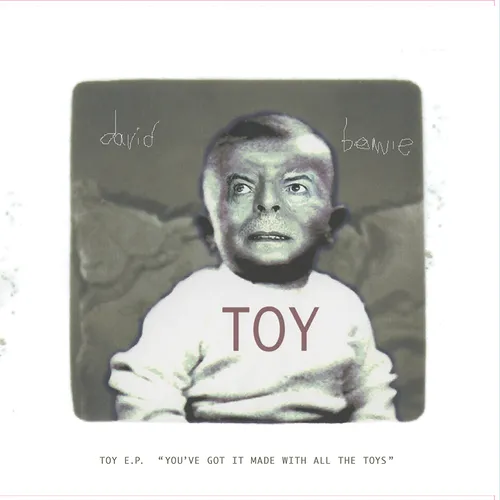 David Bowie - Toy EP (‘You’ve got it made with all the toys’) vinyl record cover