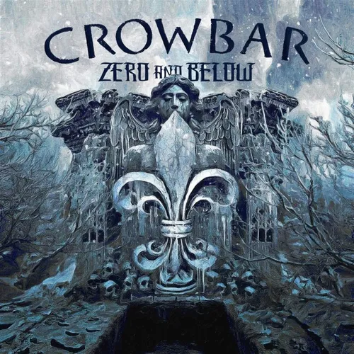 Crowbar - Zero And Below vinyl record cover