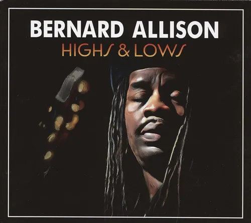 Bernard Allison - Highs & Lows vinyl record cover