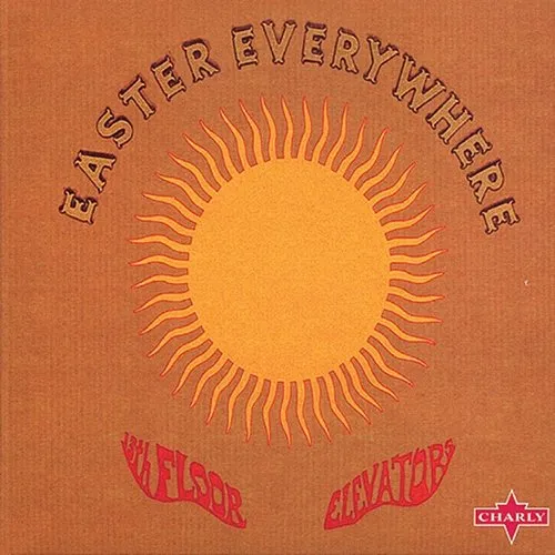 13th Floor Elevators - Easter Everywhere (Hfsm) (Uk) vinyl record cover