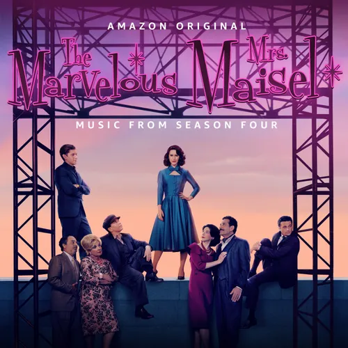 The Marvelous Mrs. Maisel [TV Series] - The Marvelous Mrs. Maisel: Season 4 (Music From The Amazon Original Series) vinyl record cover