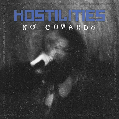 Hostilities - NO COWARDS vinyl record cover