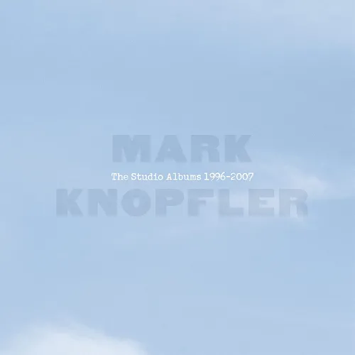 Mark Knopfler - The Studio Albums 1996-2007 vinyl record cover