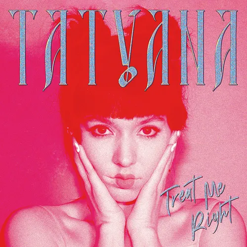 Tatyana - Treat Me Right vinyl record cover