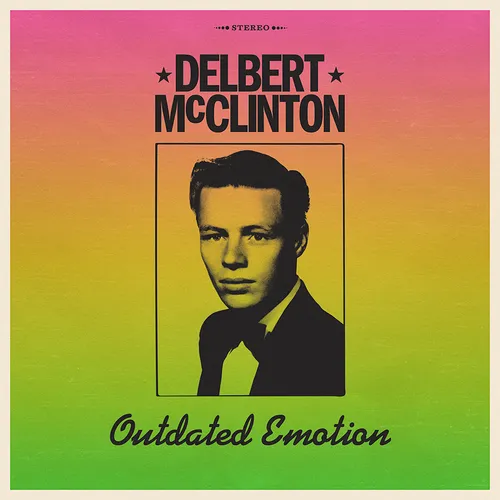 Delbert McClinton - Outdated Emotion vinyl record cover