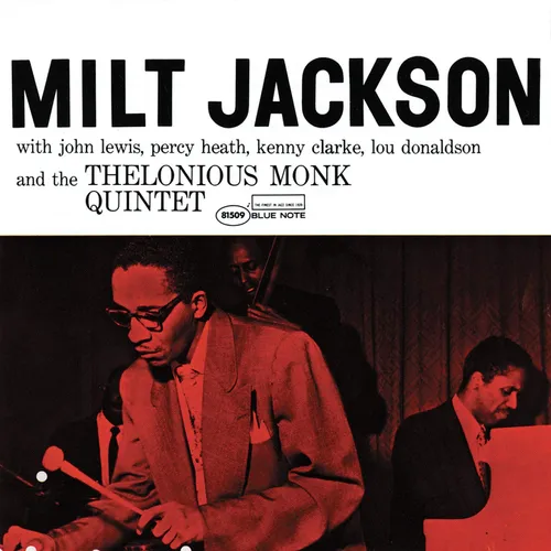 Milt Jackson - Milt Jackson And The Thelonious Monk Quintet Blue Note Classic Series vinyl record cover