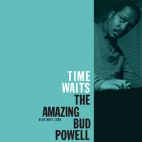 Time Waits: The Amazing Bud Powell Blue Note Classic Series