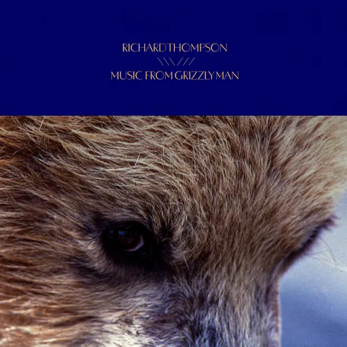 Richard Thompson - Music From Grizzly Man vinyl record cover