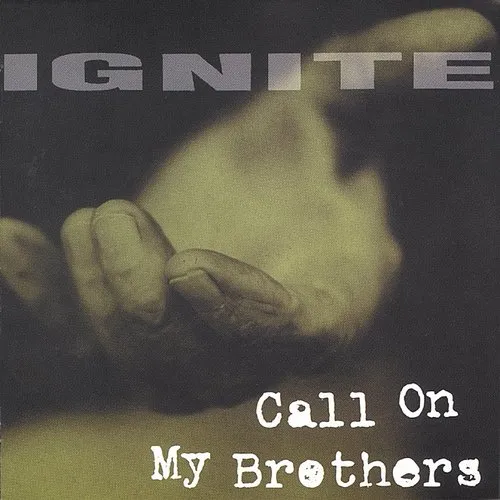 Ignite - Call on My Brothers vinyl record cover