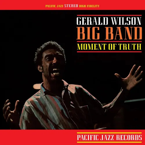 Gerald Wilson - Moment Of Truth (Blue Note Tone Poet Series) vinyl record cover