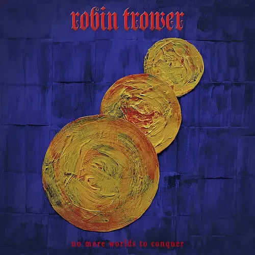 Robin Trower - No More Worlds To Conquer vinyl record cover