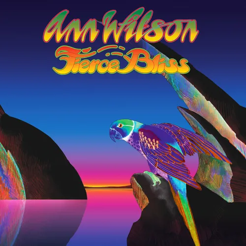 Ann Wilson - Fierce Bliss vinyl record cover