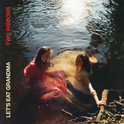 Let's Eat Grandma - Two Ribbons vinyl record cover