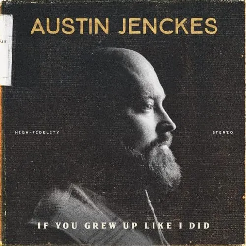 Austin Jenckes - If You Grew Up Like I Did vinyl record cover