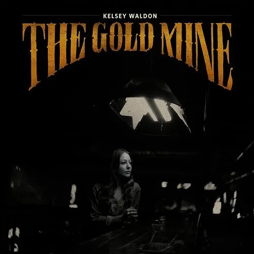 Kelsey Waldon - Goldmine vinyl record cover