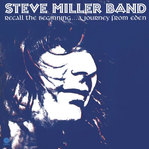 Steve Miller Band - Recall The Beginning...A Journey From Eden vinyl record cover