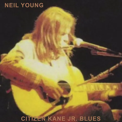 Neil Young - Citizen Kane Jr. Blues 1974 (Live At Bottom Line) vinyl record cover