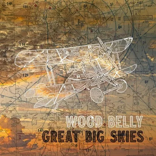 Wood Belly - Great Big Skies vinyl record cover