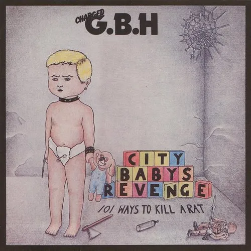 G.B.H. - City Baby's Revenge vinyl record cover
