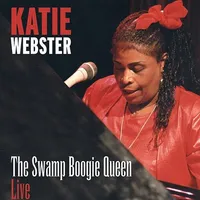 Katie Webster: The Swamp Boogie Queen - Live