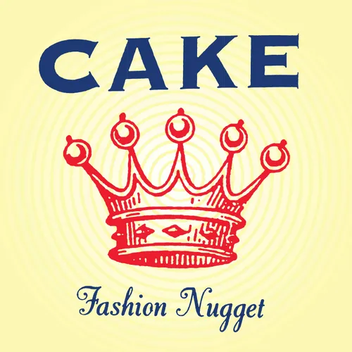 CAKE - Fashion Nugget vinyl record cover