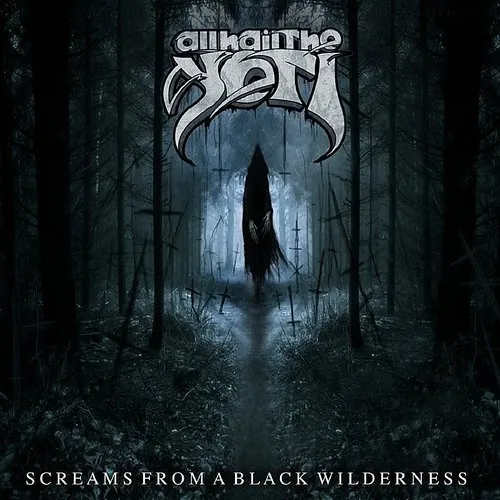 All Hail The Yeti - Screams from a Black Wilderness vinyl record cover