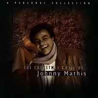 The Christmas Music Of Johnny Mathis: A Personal Collection