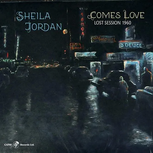Sheila Jordan - Comes Love - Lost Session 1960 vinyl record cover