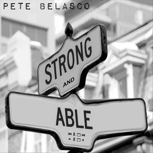 Pete Belasco - Strong And Able vinyl record cover