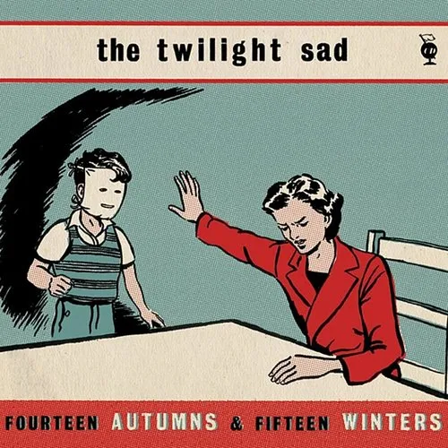 The Twilight Sad - Fourteen Autumns & Fifteen Winters vinyl record cover