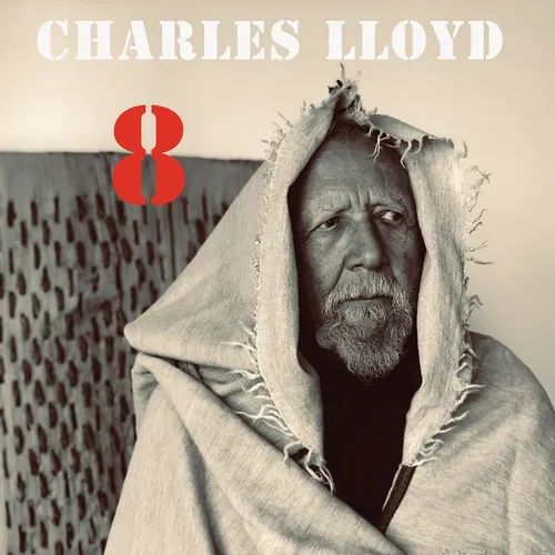 Charles Lloyd - 8: Kindred Spirits (Live From The Lobero) vinyl record cover