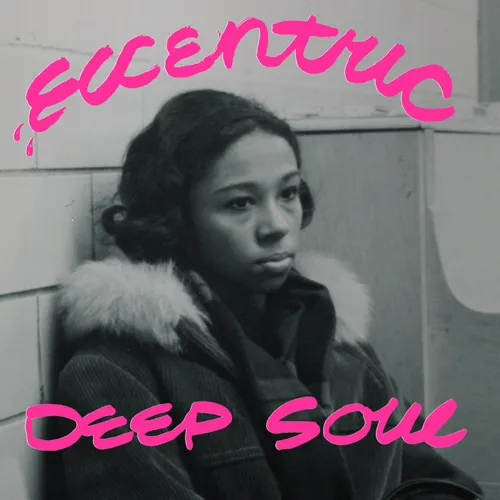 Various Artists - Eccentric Deep Soul vinyl record cover