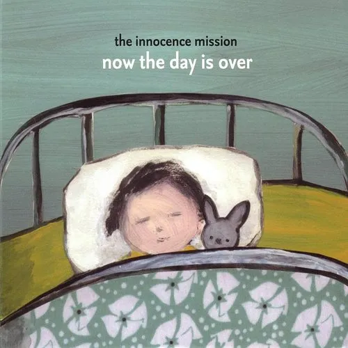 Innocence Mission - Now The Day Is Over vinyl record cover