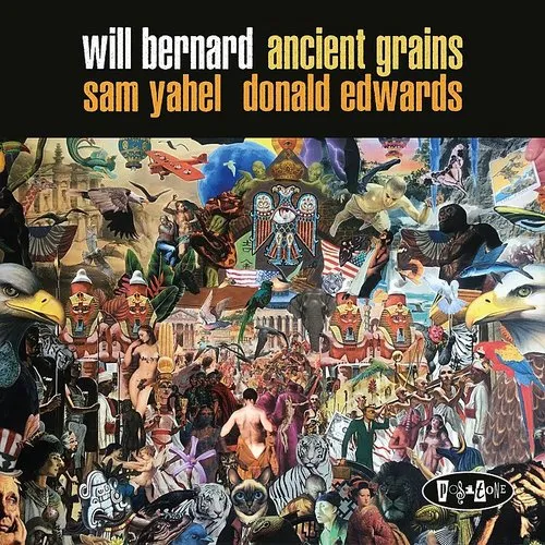 Will Bernard - Ancient Grains vinyl record cover