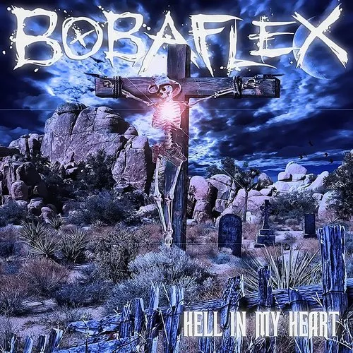 Bobaflex - Hell in My Heart vinyl record cover