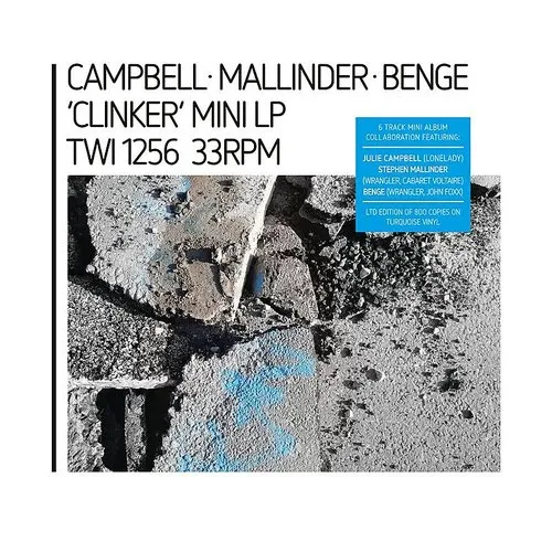 Campbell Mallinder Benge - Clinker vinyl record cover
