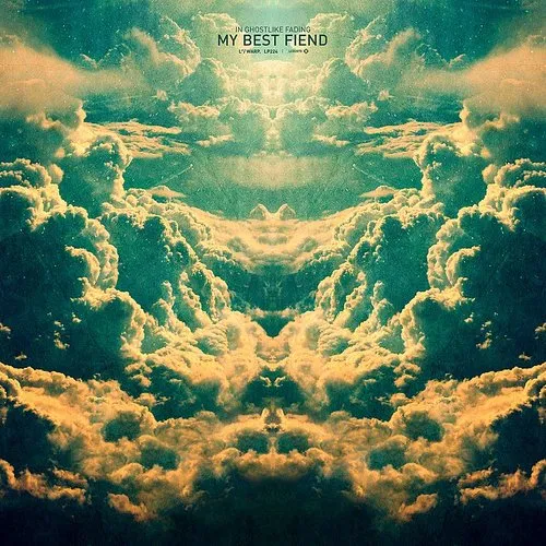 My Best Fiend - In Ghostlike Fading vinyl record cover