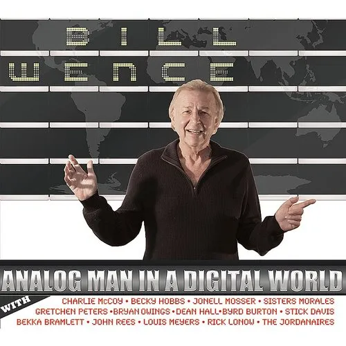 Bill Wence - Analog Man in a Digital World vinyl record cover
