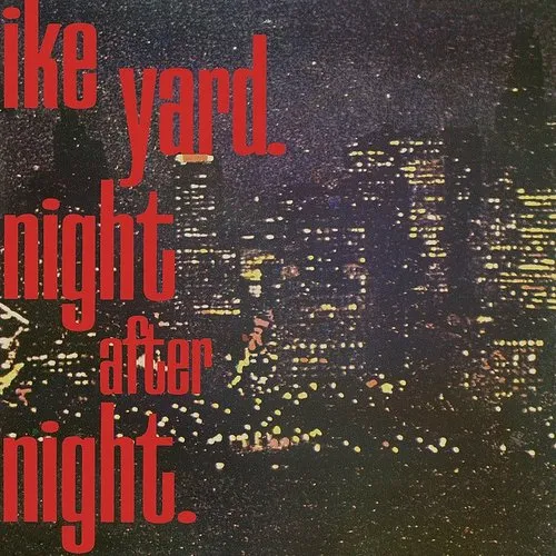 Ike Yard - Night After Night vinyl record cover