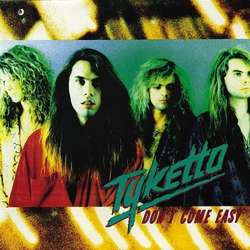 Tyketto - Don't Come Easy vinyl record cover