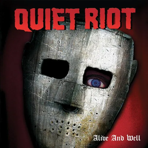 Quiet Riot - Alive & Well vinyl record cover